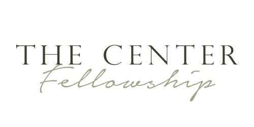 The Center Fellowship